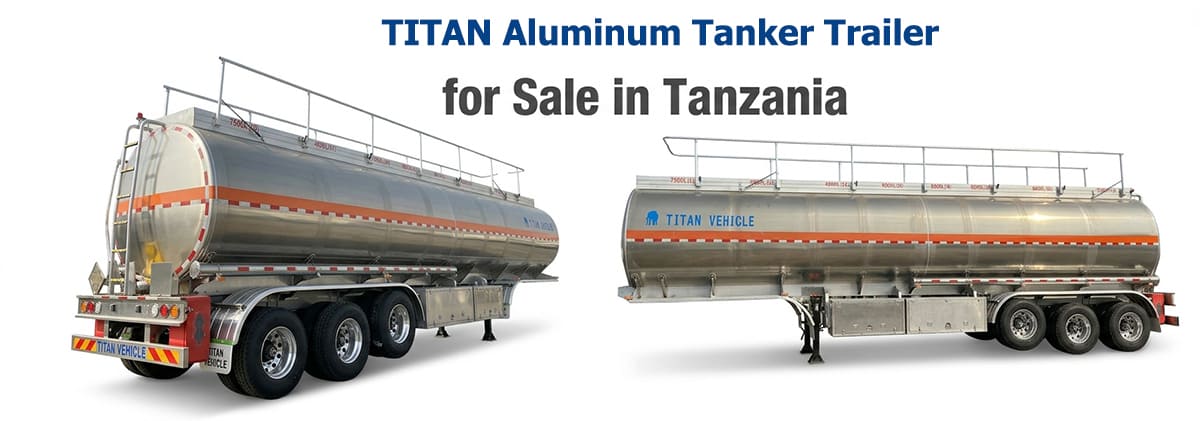 Aluminum Tanker Trailer for Sale in Tanzania